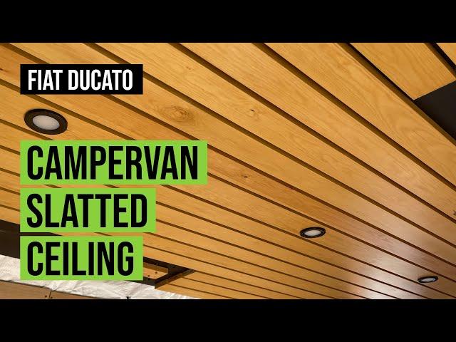 Stunning campervan SLATTED CEILING | Fiat Ducato | UK Self-build Campervan