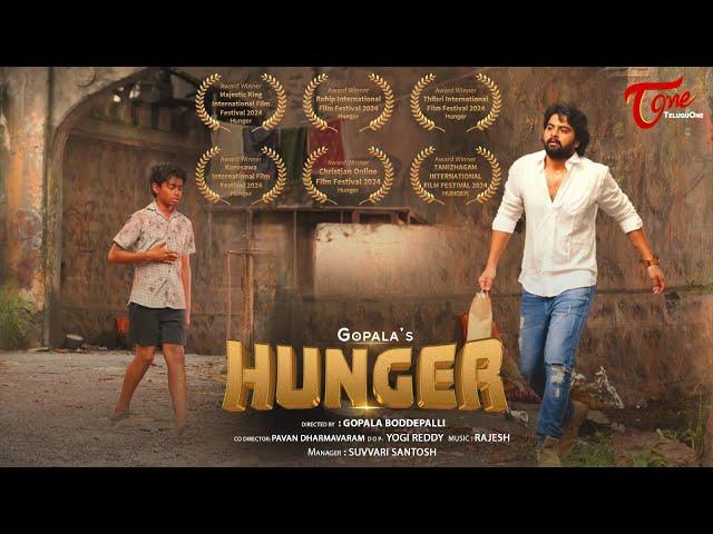 Hunger 10+ International Award Winning Short Film Directed by Gopala | TeluguOne