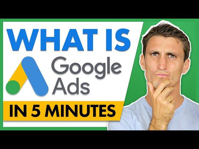 What is Google Ads? How Google AdWords Works in 5 Minutes