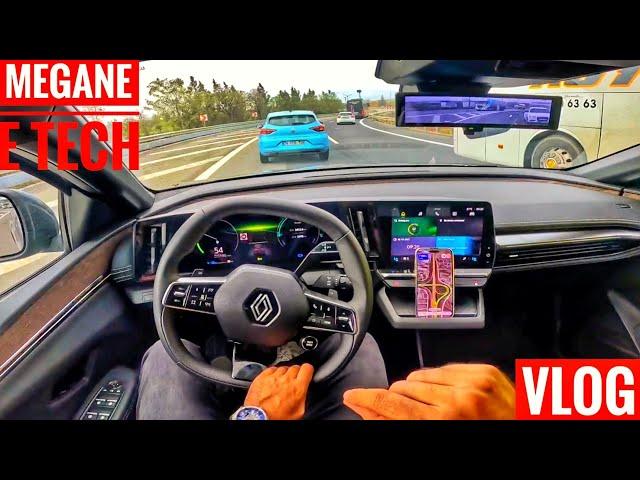 RENAULT MEGANE E-TECH OTOBAN SÜRÜŞ | İNCE DETAYLAR | SOHBET VLOG