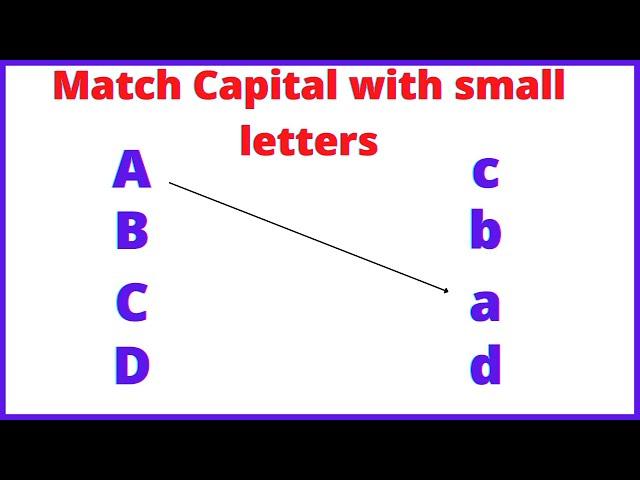 Match capital letters with small || Learn Alphabets in English|| A to Z||