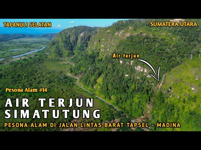 AIR TERJUN SIMATUTUNG ‼️ Air Terjun Tertinggi di Lintas Barat Ini, Simatutung Waterfall in Tabagsel