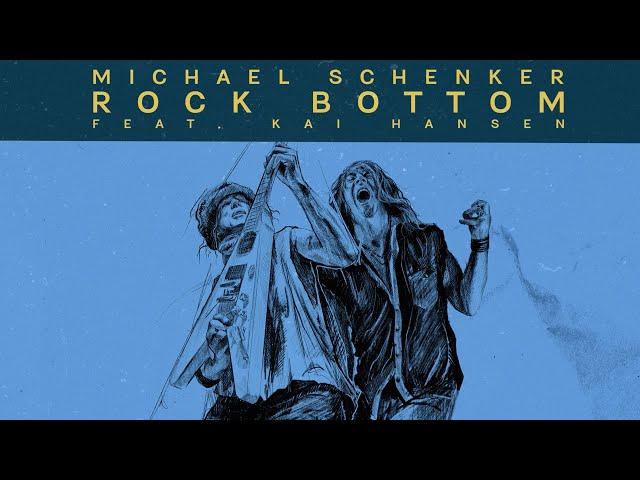 MICHAEL SCHENKER - Rock Bottom feat. KAI HANSEN