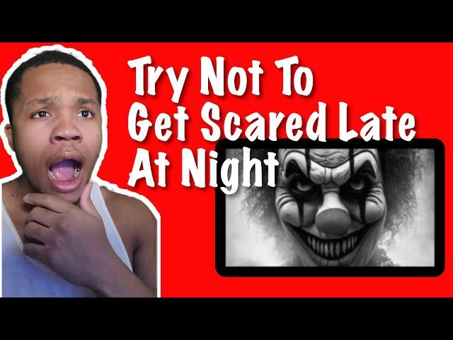 Try Not To Get Scared Late at Night Super Scary TOP 5 Do Not Watch Alone