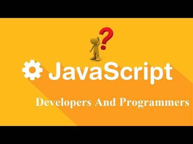 Javascript Fundamentals: Development for Absolute Beginners