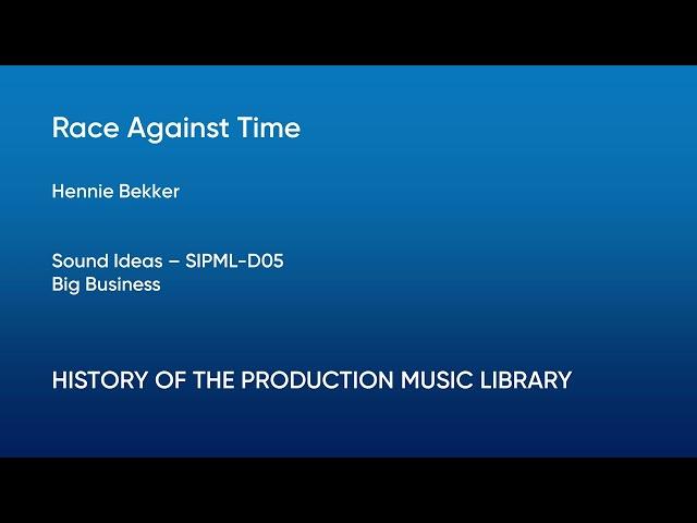 Race Against Time - Hennie Bekker | Sound Ideas (SIPML-D05) [Full Track] - HOTPML #762