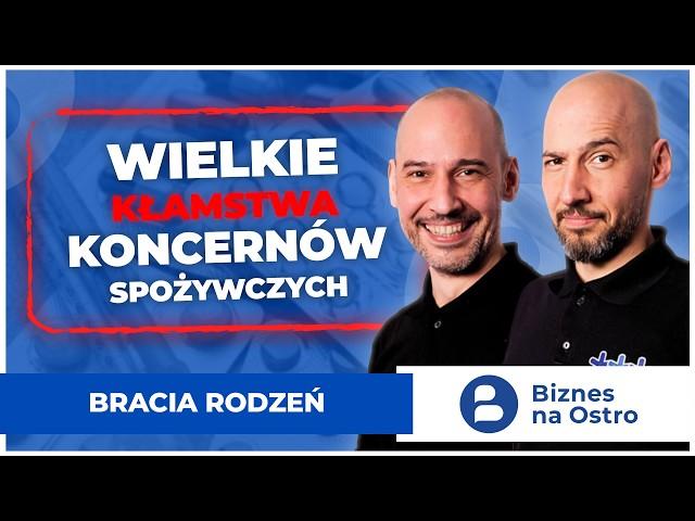 PRODUKTY, które trują. Dlaczego KONCERNY nie chcą byś był zdrowy? | #braciarodzen