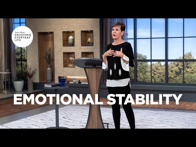 Emotional Stability | Joyce Meyer | Enjoying Everyday Life