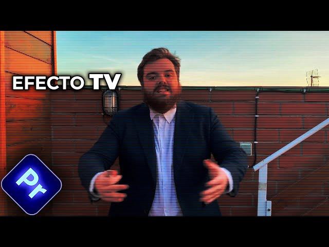 Efecto Televisión en Premiere Pro (Tutorial rápido)