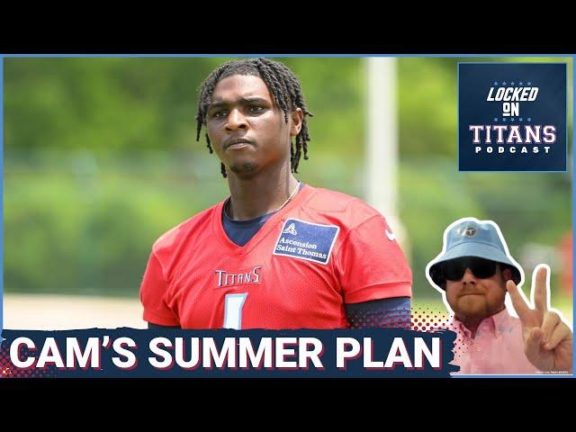 Tennessee Titans SUMMER PLANS: Cam Ward Won't Stop, Training Camp Schedule & Joint Practice Pluses