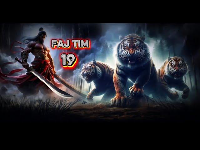 Faj Tim The Legend Ntu. 19 _ Hmong Shaman Warrior Dab neeg 21/6/2025