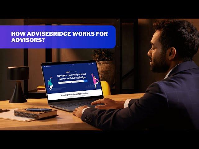 How AdviseBridge works for Advisors?
