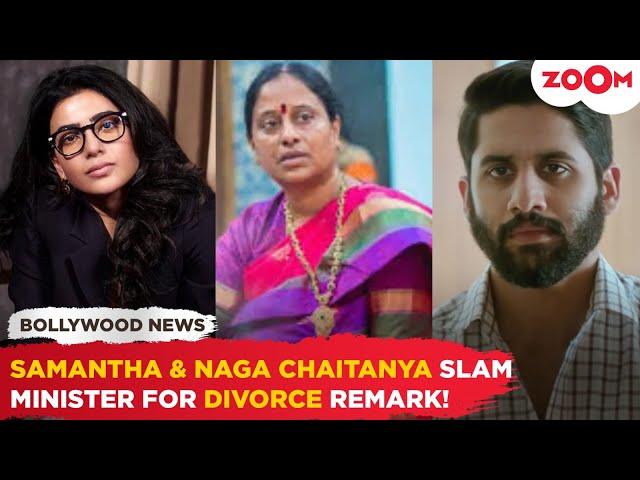 Samantha Ruth Prabhu, Naga Chaitanya LASH OUT at Minister Konda Surekha over remark on their DIVORCE