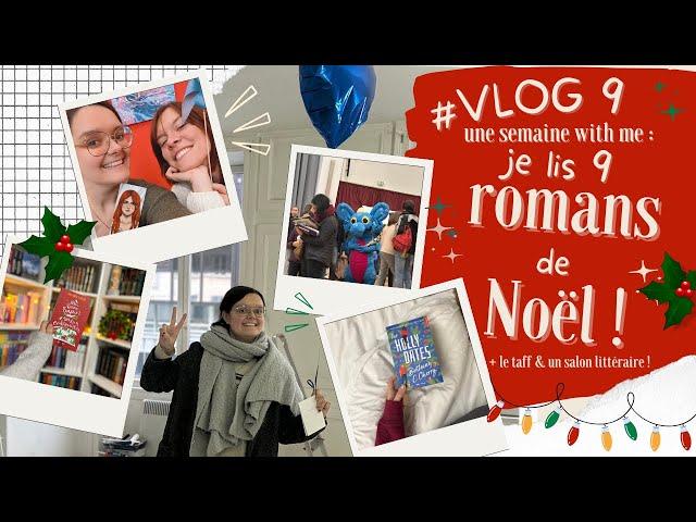 #VLOG 9 : cette année encore, je lis 9 romans de Noël en une semaine... et je vloggue tout ça ! 