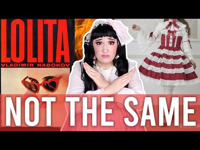 Lolita Fashion has NOTHING TO DO WITH "THE BOOK" or films