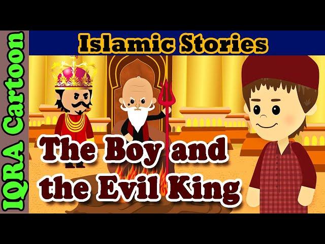 The Boy and the Evil King | Islamic Stories | Stories from the Quran: Surah Buruj | Islamic Cartoon