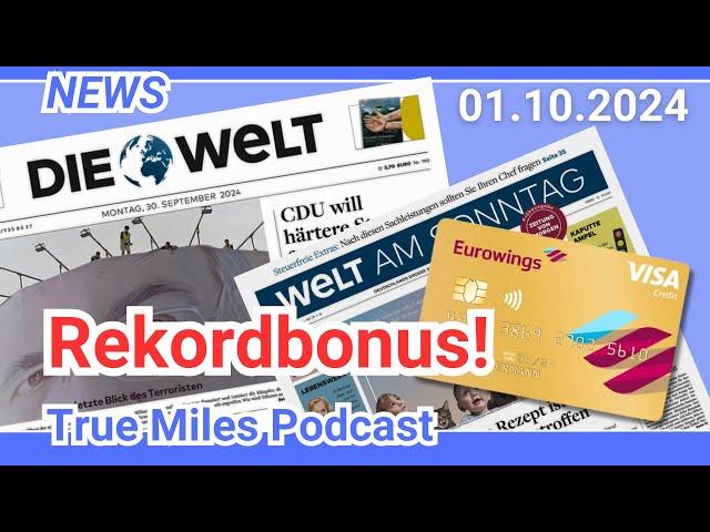 Meilen Rekordbonus abholen (WELT Abo, Eurowings Kreditkarte)