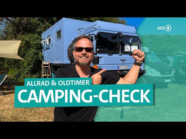 Camping-Check: Allrad-Wohnmobile, Oldtimer-Camper und ein DIY-Wohnwagen | ARD Reisen