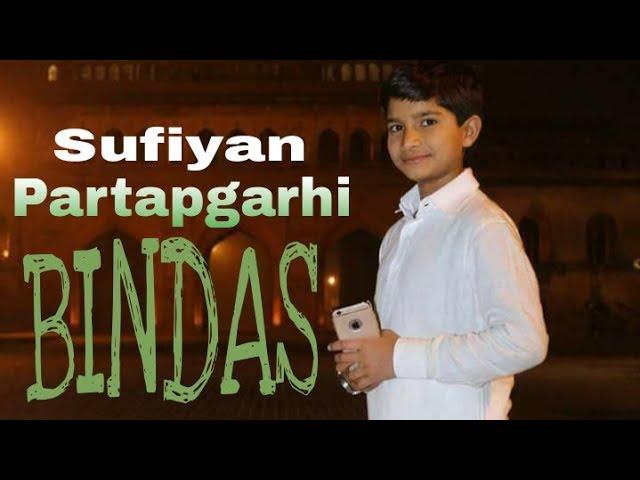 Sufiyan partapgarhi Bindas andaz