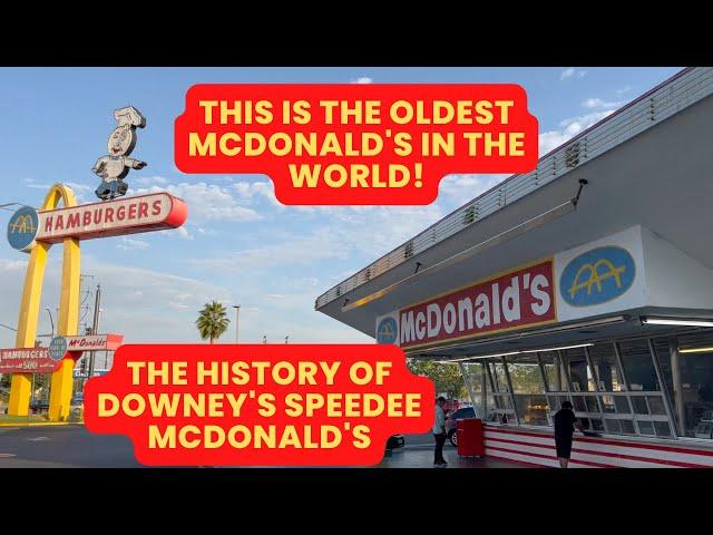 The History of the Downey McDonald's: The Oldest McDonald's in the World