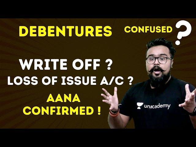 CONFIRMED QUESTIONS issue of Debentures Account and Write off | Accounts Class 12