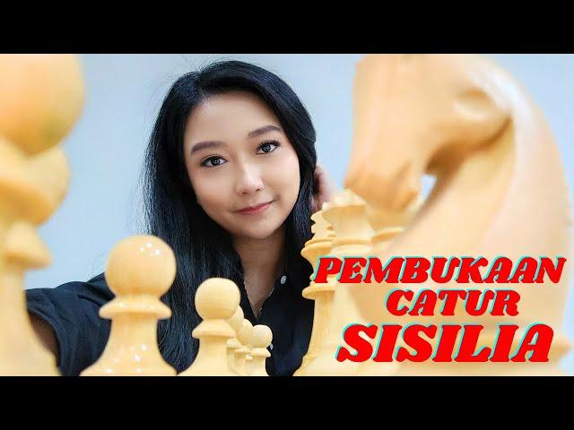 Mengenal Pembukaan Catur SISILIA | Sicilian Chess Opening | Grandmaster Class | IRENE SUKANDAR