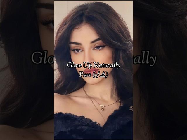Glow up Naturally Tips 