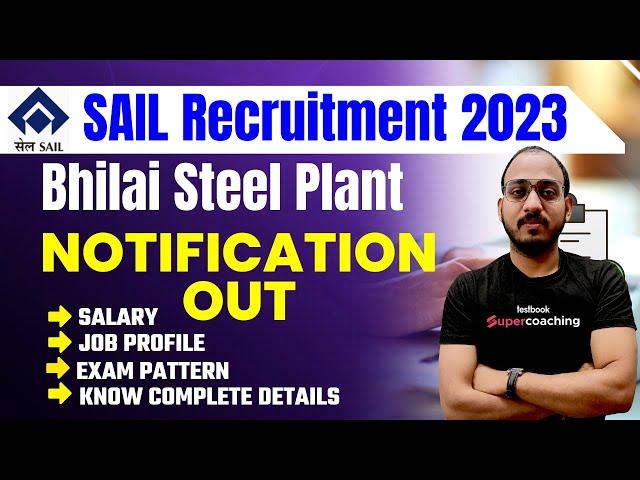 SAIL Recruitment 2023 | SAIL Bhilai Recruitment 2023 | ITI, Diploma & Freshers Can Apply Vaibhav Sir
