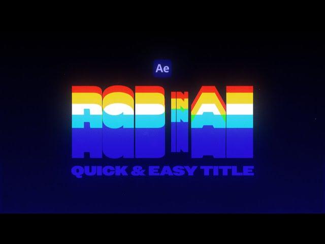 SUPER EASY colorful title animation | Retro After Effects RGB transition