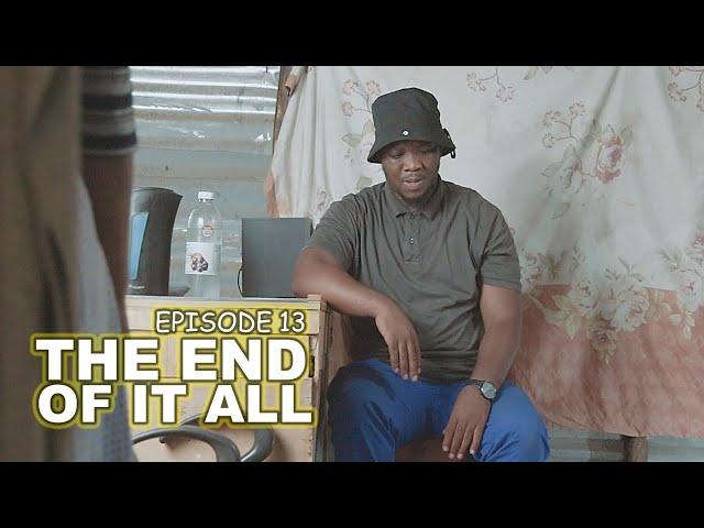 uDlamini YiStar   The End Of It All Episode 13