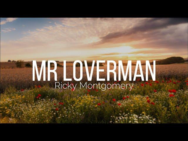 Ricky Montgomery - Mr Loverman Lyrics