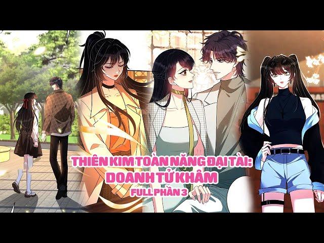 Thiên Kim Toàn Năng Đại Tài - Full Phần 3 | Sun-Hi Review