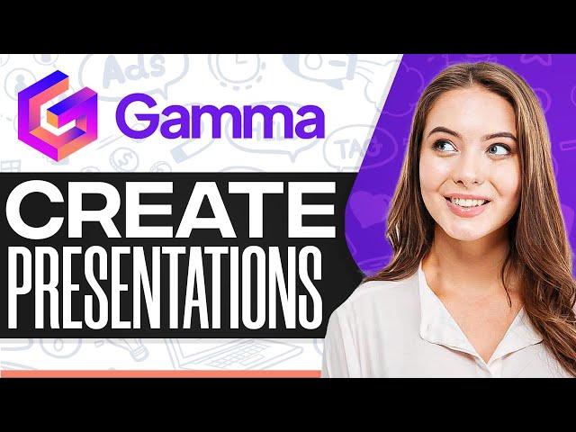 Gamma Ai Tutorial 2025: How To Create Presentations With Gamma App