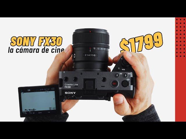 Sony FX30 - La CÁMARA DE CINE APS-C  de $1800 - Review en Español