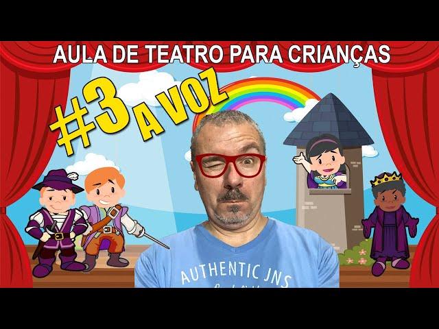 Aula de Teatro Para Crianças. A Voz