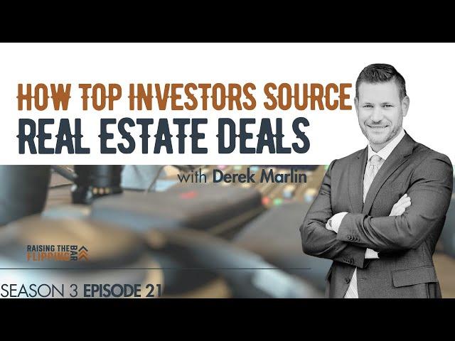 How Top Investors Source Real Estate Deals