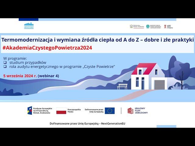 AkademiaCzystegoPowietrza2024 - Termomodernizacja i wymiana źródła ciepła od A do Z