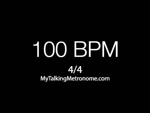Talking Metronome - 4/4 time @ 100 BPM (Beats Per Minute)