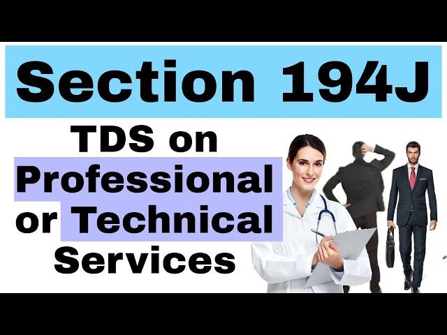 #8 Section 194J | TDS on Professional or Technical Services| Detailed