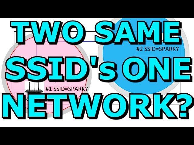 Two Routers With The Same SSID's? (WIFI Network ID's) When You Can & When It's Not A Great Idea.