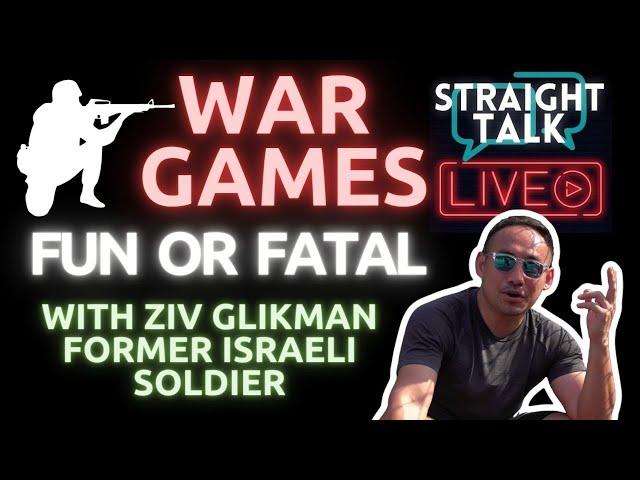 War Games | Fun or Fatal | Straight Talk Live #2