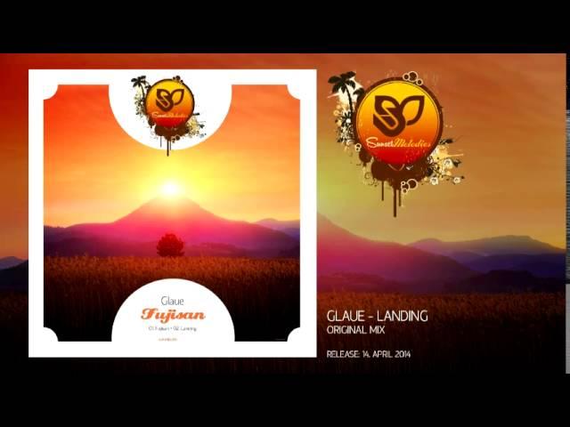 Glaue - Landing (Original Mix)