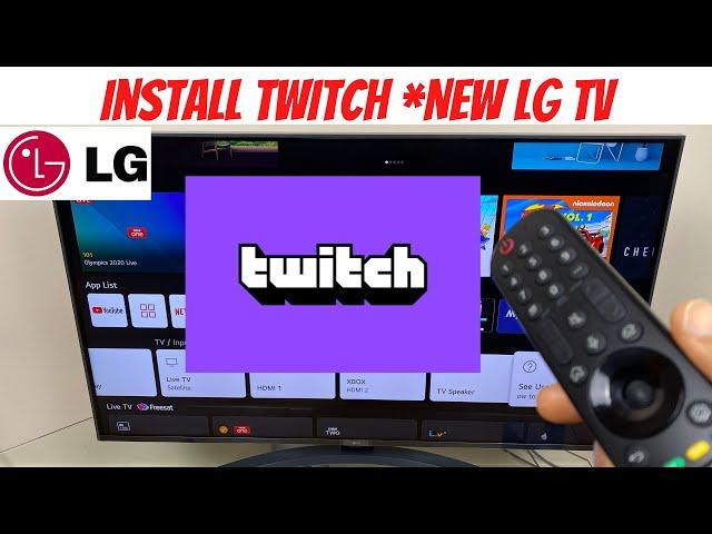 Install Twitch *New LG Smart TV