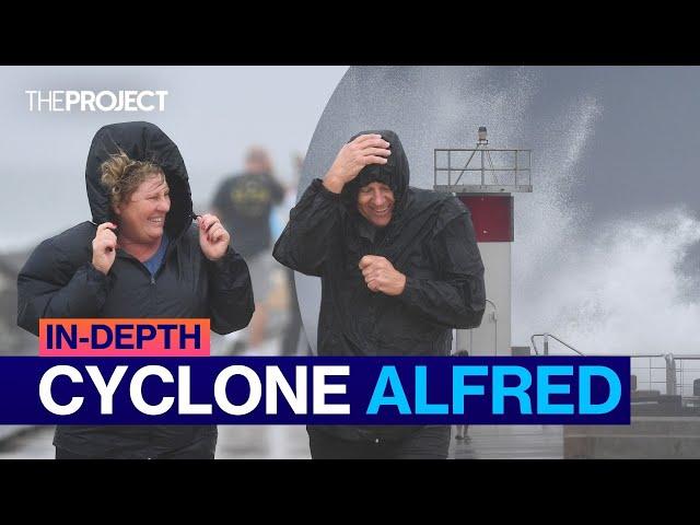 IN-DEPTH: Cyclone Alfred Approaches As Communities Prepare