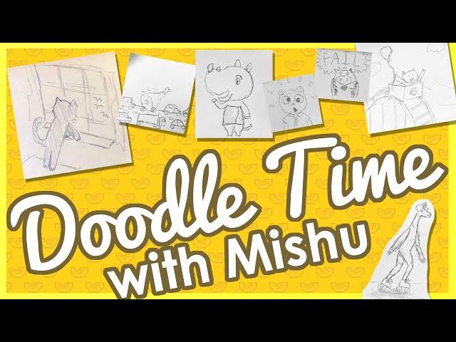 Doodle Time with Mishu