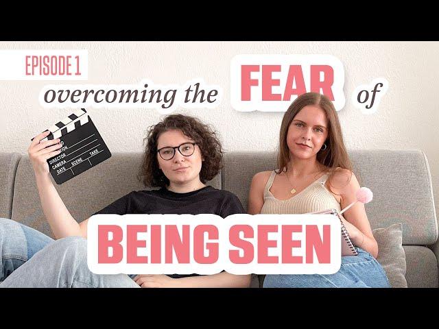 Welcome to The Diary of a Dreamer - Overcoming the Fear of Being Seen