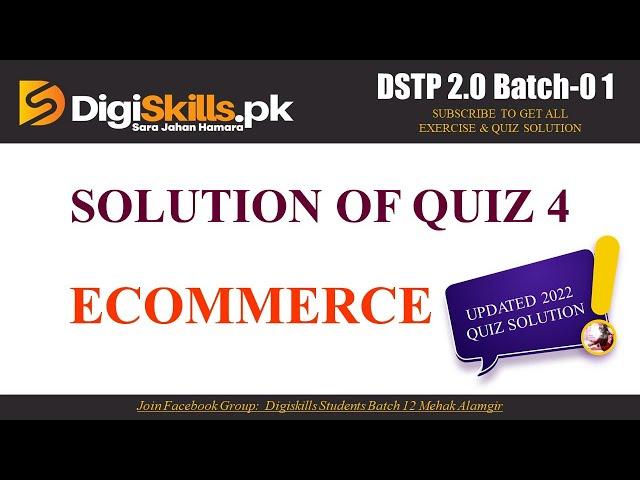 DSTP 2.0 Batch 01 Ecommerce Quiz 4 Solution 2022 || Ecommerce Quiz 4 || DSTP 2.0 Batch 01