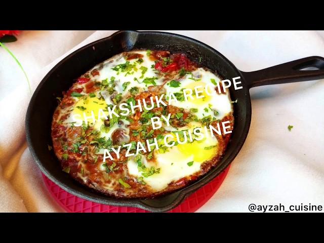 SHAKSHUKA RECIPE BY AYZAH CUISINE