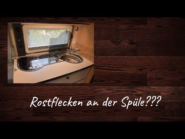 Rostflecken im Wohnwagen (Müssen wir Ihn verkaufen?) 