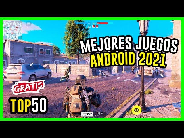 TOP 50 MEJORES JUEGOS ANDROID 2021 GRATIS